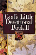 God's Little Devotional Book II - Honor Books