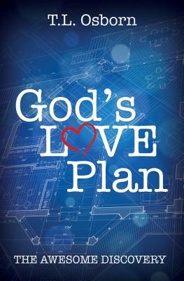 God's Love Plan - Osborn, T L