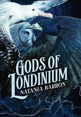 Gods of Londinium - Barron, Natania