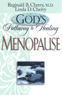 God's Pathway to Healing Menopause: Menopause