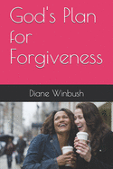 God's Plan for Forgiveness