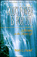 God's Power is for You: Meditations on the Deeper Life - Duewel, Wesley L