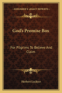 God's Promise Box: For Pilgrims To Believe And Claim