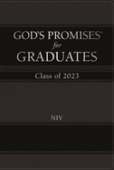 God's Promises for Graduates: Class of 2023 - Black NIV: New International Version