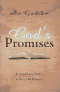 God's Promises: The Lengths God Will Go to Keep His Promises