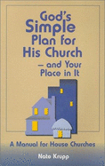 Gods Simple Plan for His Churc