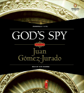 God's Spy - Gomez-Jurado, Juan, and Reading, Kate (Read by)