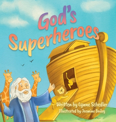God's Superheroes - Schedler, Lynne