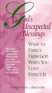 God's Unexpected Blessings: What to Expect from God When You Least Expect It