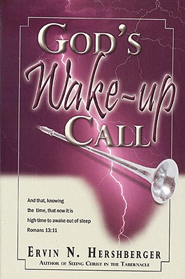 God's Wake-Up Call - Hershberger, Ervin H