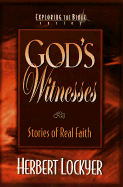 God's Witnesses: Stories of Real Faith - Lockyer, Herbert, Dr.