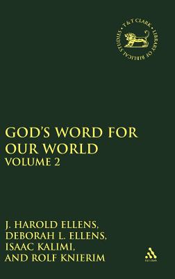 God's Word for Our World, Vol. 2 - Ellens, Deborah L, and Ellens, J Harold, and Kalimi, Isaac