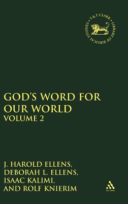 God's Word for Our World, Vol. 2 - Ellens, J Harold, and Ellens, Deborah L, and Kalimi, Isaac
