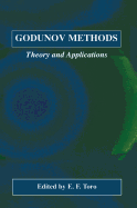 Godunov Methods: Theory and Applications