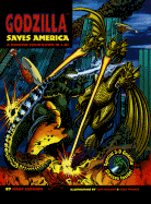 Godzilla Saves America: A Monster Showdown in 3-D!: Includes Punch-Out 3-D Glasses
