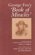 Goerge Fox's Book of Miracles