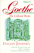Goethe, Volume 6: Italian Journey