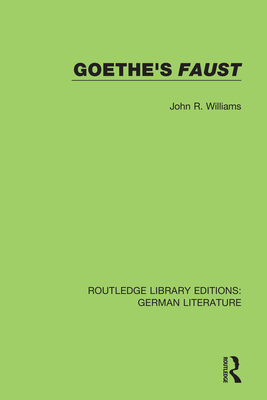 Goethe's Faust - Williams, John R.