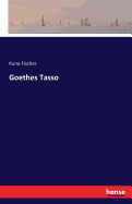 Goethes Tasso