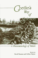Goethe's Way of Science: A Phenomenology of Nature