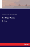 Goethe's Werke: 3. Band