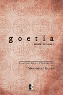 Goetia: Petite Cl? du Roi Salomon - Clavicula Salomonis Regis (Lemegeton livre I)