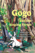 Gogo and the Singing Forest