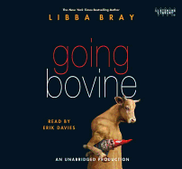 Going Bovine - Libba Bray (Author), Erik Davies (Narrat