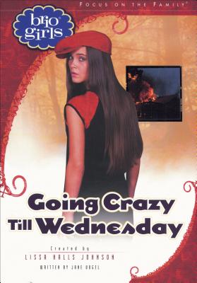 Going Crazy Till Wednesday - Vogel, Jane, Ms., and Johnson, Lissa Halls (Creator)