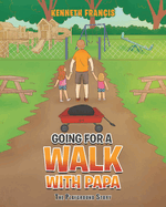 Going For a Walk with Papa: The Playground Story