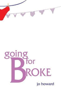 Going for Broke