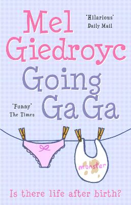 Going Ga Ga: Is There Life After Birth? - Giedroyc, Mel