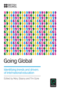 Going Global: Identifying Trends and Drivers of International Education