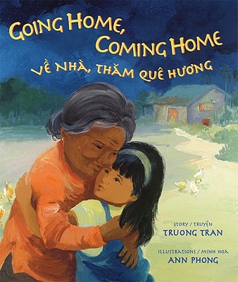 Going Home, Coming Home/Ve Nha, Tham Que Huong - Tran, Truong