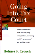 Going Into Tax Court