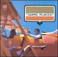 !!Going Places!! - Herb Alpert & the Tijuana Brass