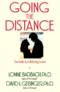 Going the Distance: Secrets to Lifelong Love
