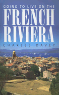 Going to Live on the French Riviera