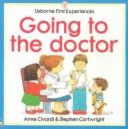 Going to the Doctor - Civardi, Anne