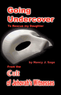 Going Undercover to Rescue My Daughter