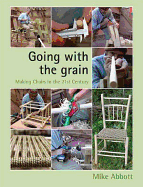 Going with the Grain: Making Chairs in the 21st Century