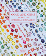 Gold and Gems: The Jewels of Marie-Hlne de Taillac