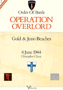 Gold and Juno Beaches, 6 June 1944: Operation Overlord - Stackpole Books, and Chant, Christopher