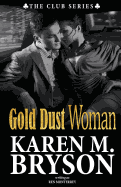 Gold Dust Woman