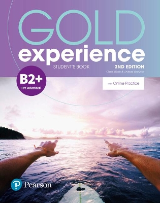 Gold Experience 2nd Edition B2+ Student's Book with Online Practice Pack - Walsh, Clare, and Warwick, Lindsay