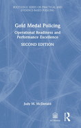 Gold Medal Policing: Operational Readiness and Performance Excellence