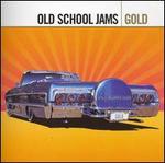 Gold: Old School Jams