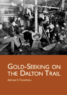 Gold-Seeking on the Dalton Trail