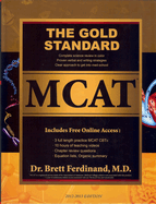 Gold Standard MCAT with Online Practice MCAT Tests (2012-2013 Edition)