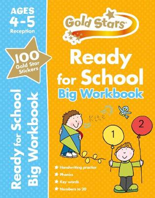 Gold Stars Ready for School Big Workbook Ages 4-5 Reception - Glover, David and Penny, and Mackay, Frances